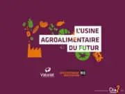 L’usine agroalimentaire du futur est visitable en réalité augmentée