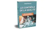 Génie agroalimentaire : « Le Contrôle de la Qualité – Mise en application des outils statistiques », un guide essentiel !