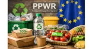 PPWR : Un tournant réglementaire majeur pour les industries agroalimentaires françaises dès 2026