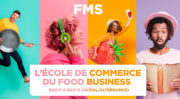 FMS, l’école foodbusiness qui propose des étudiants sur-mesure !