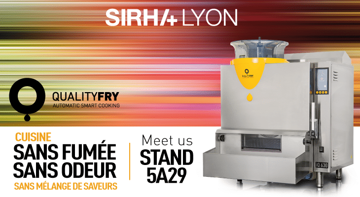 Sirha 2023 : Venez découvrir les friteuses sans ventilation QualityFry