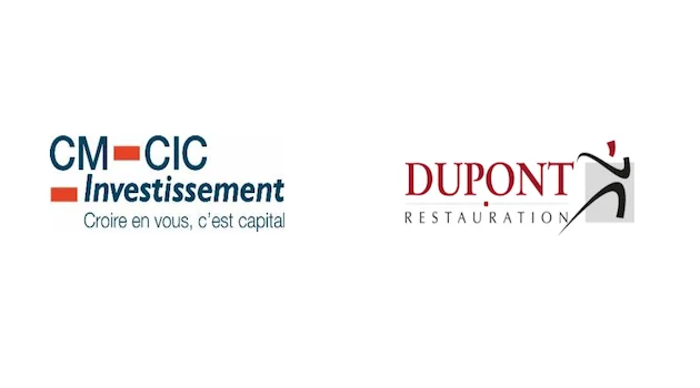 CM-CIC Investissement et Bpifrance font leur entrée chez Dupont Restauration